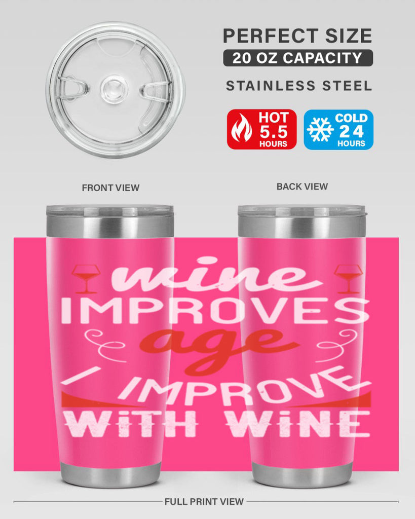 wine improves age i improve with wine 106#- wine- Tumbler