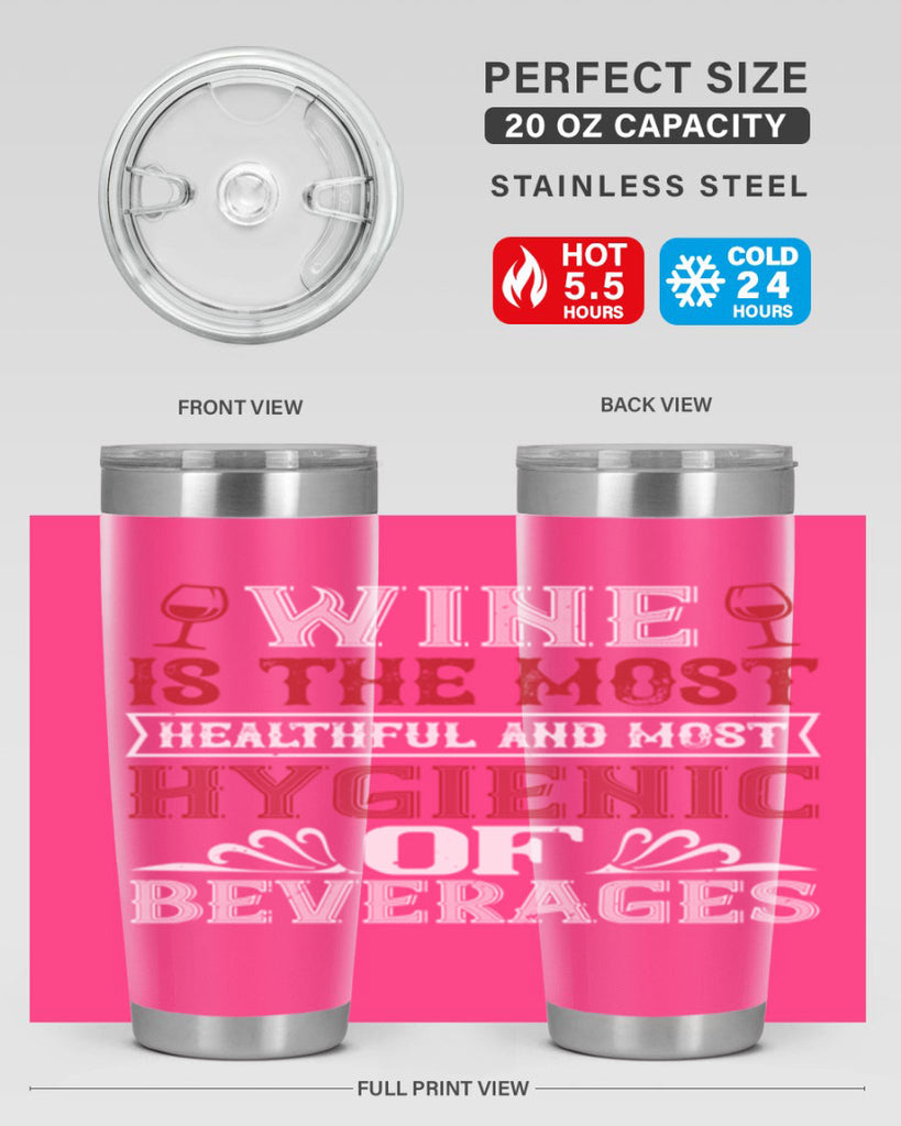 wine is the most healthful and most 2#- wine- Tumbler