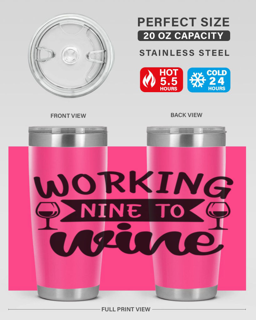 working nine to wine 140#- wine- Tumbler