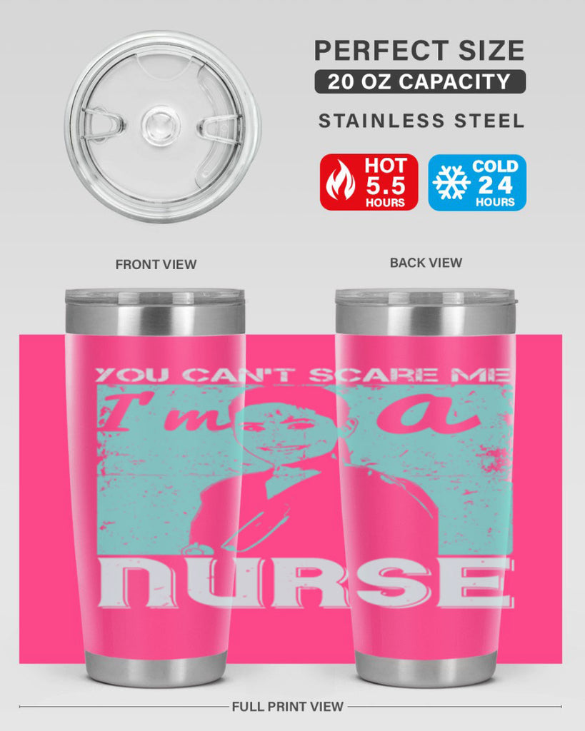 you cant scare me im a nurse Style 8#- medical- tumbler