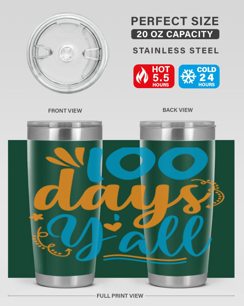 100 days yalll 26#- 100 days of school- Tumbler