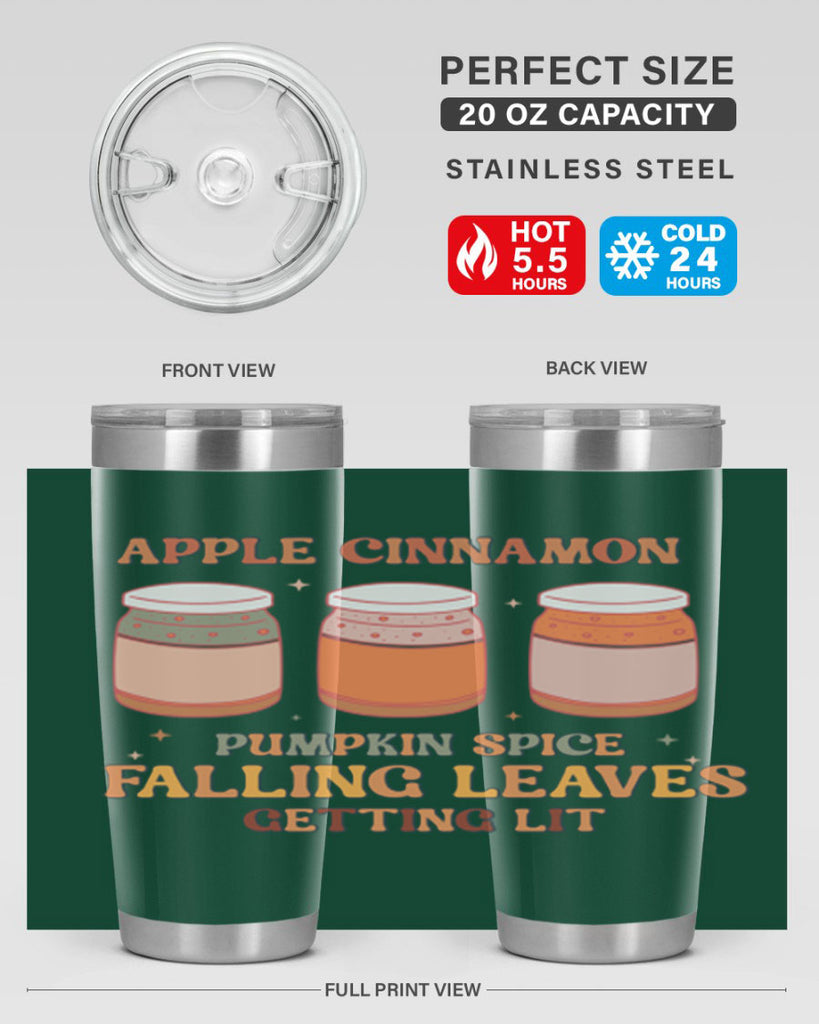 Apple Cinnamon Pumpkin Spice Falling Leaves Getting Lit 12#- fall- Tumbler