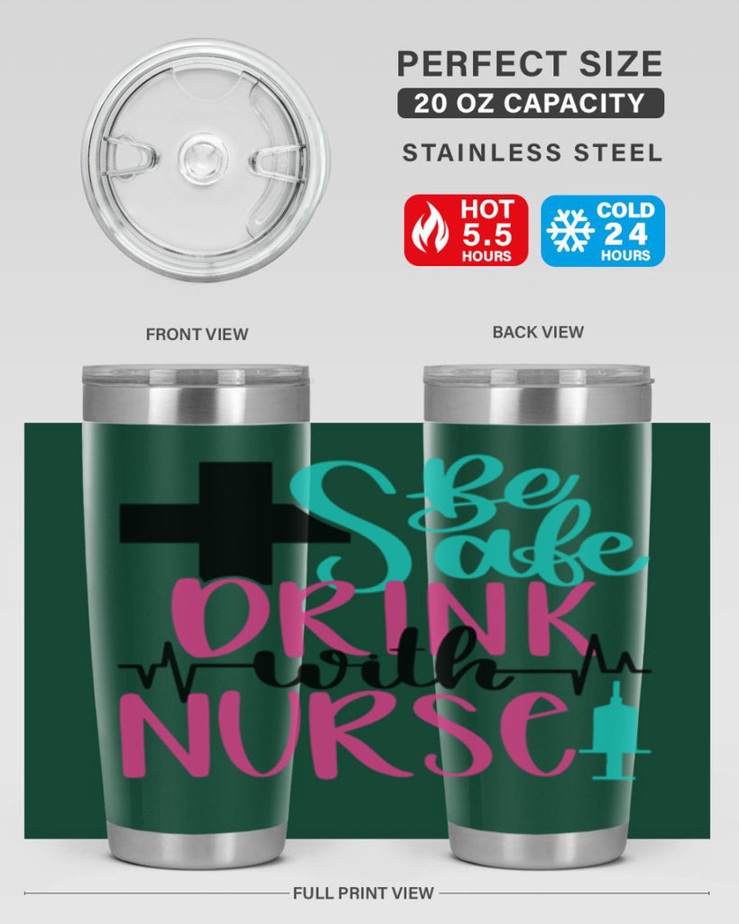 Be Safe Drink With A Nurse Style Style 223#- nurse- tumbler