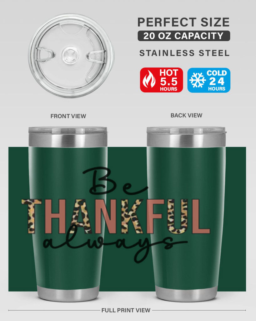 Be thankful always 42#- fall- Tumbler