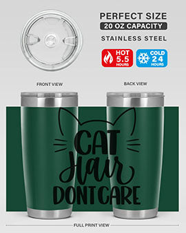 Cat Hair Dont Care Style 82#- cat- Tumbler