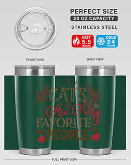 Cats Are My Favorite People Style 8#- cat- Tumbler