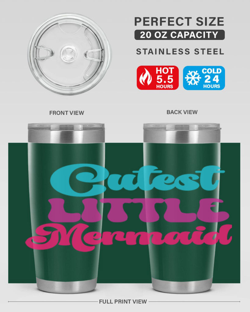 Cutest Little Mermaid 90#- mermaid- Tumbler