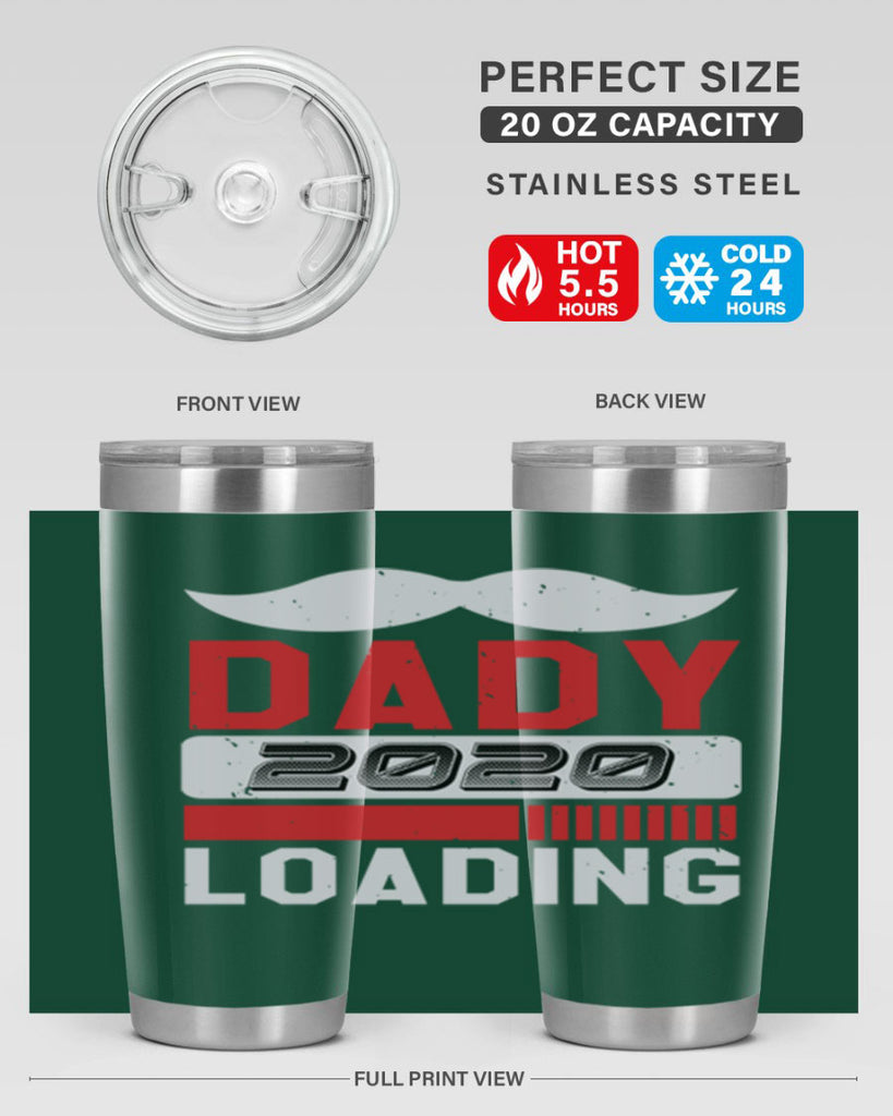 Dady Loading Style 44#- baby shower- tumbler