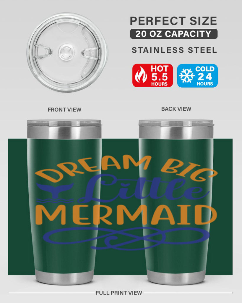Dream Big Little Mermaid 115#- mermaid- Tumbler