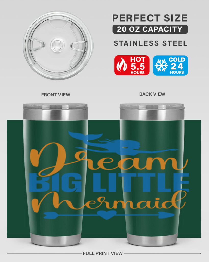 Dream Big Little Mermaid 123#- mermaid- Tumbler
