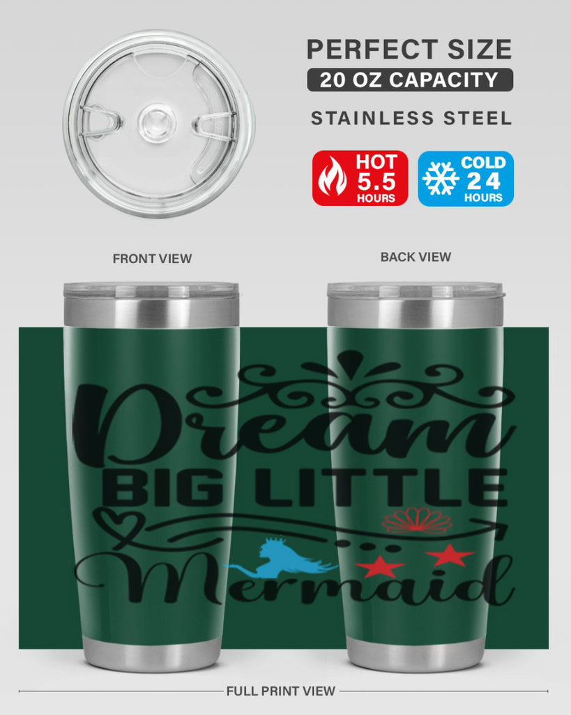Dream Big Little Mermaid 133#- mermaid- Tumbler
