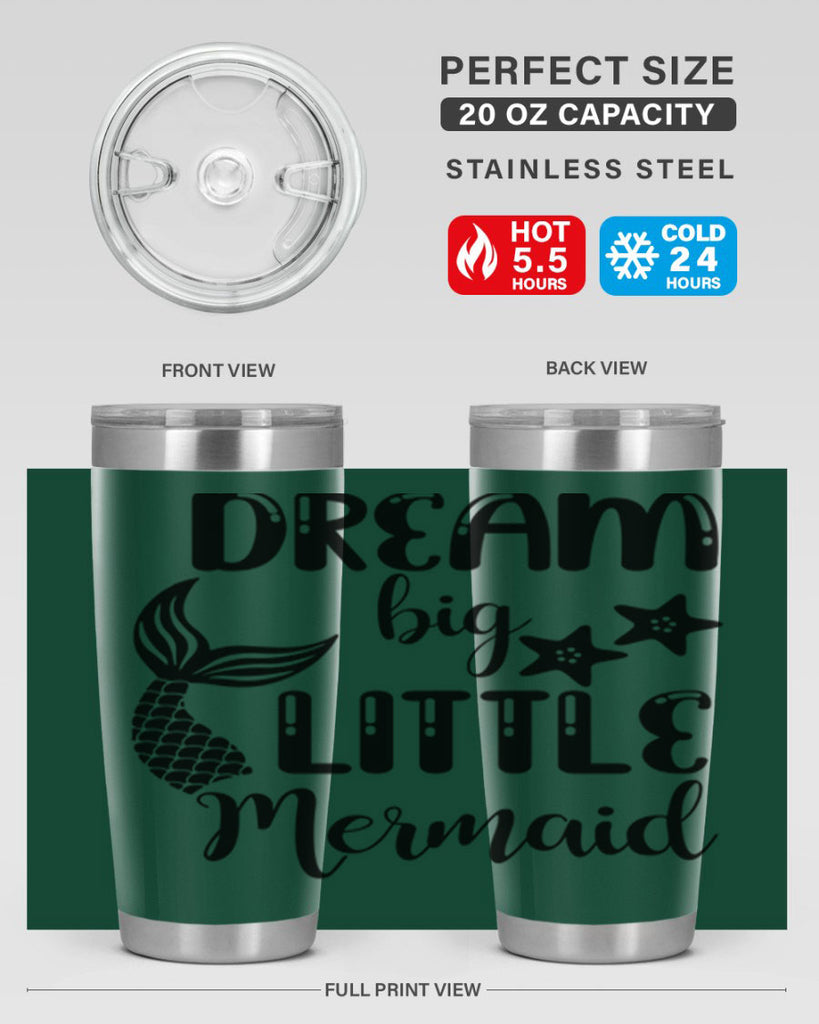 Dream big little Mermaid 131#- mermaid- Tumbler