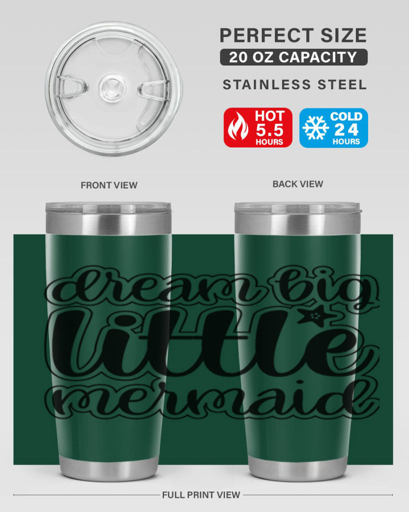 Dream big little mermaid 130#- mermaid- Tumbler