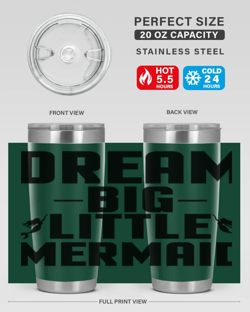 Dream big little mermaid 132#- mermaid- Tumbler