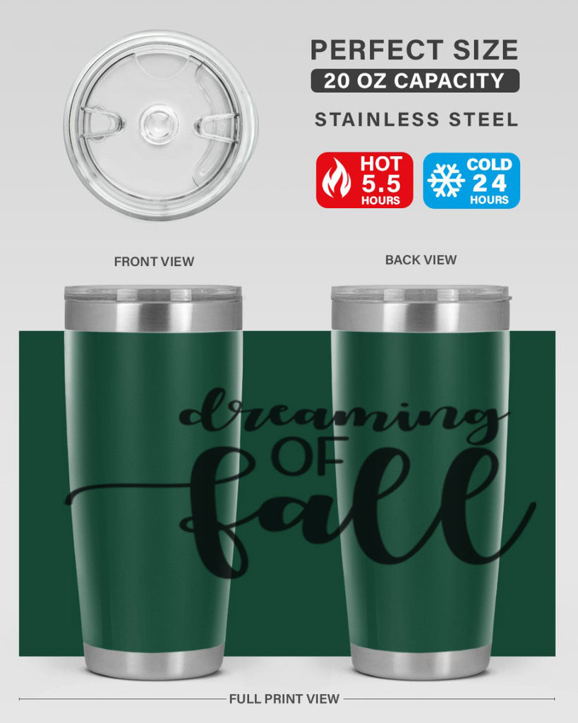 Dreaming Of Fall 73#- fall- Tumbler
