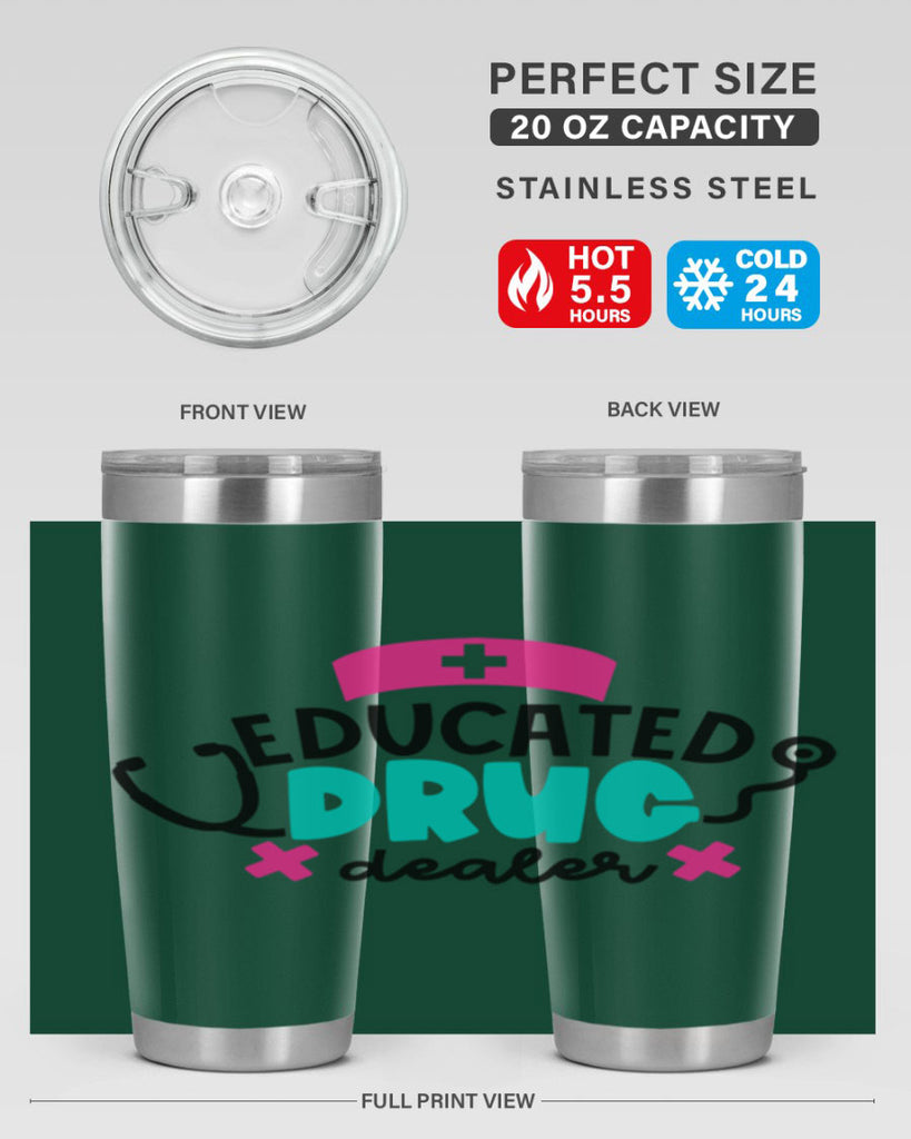 Educated Drug Dealer Style Style 195#- nurse- tumbler
