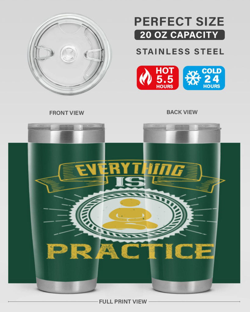 Everything is practice Style 40#- coaching- tumbler