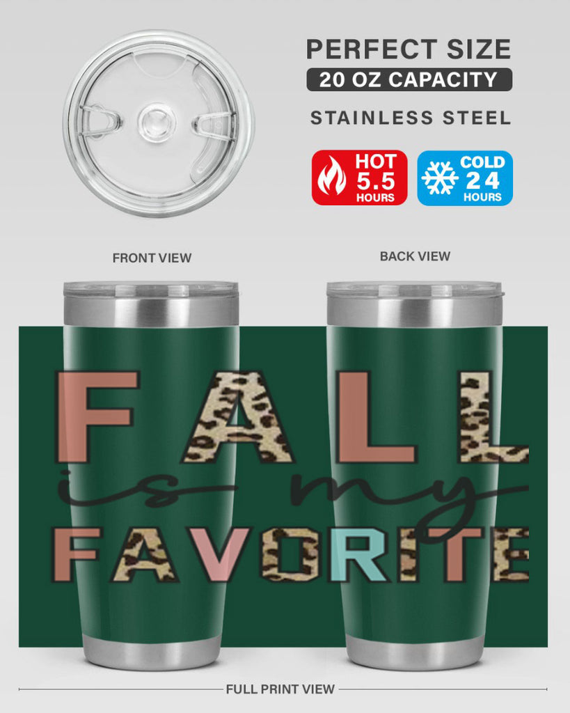 Fall Is My Favorite 120#- fall- Tumbler