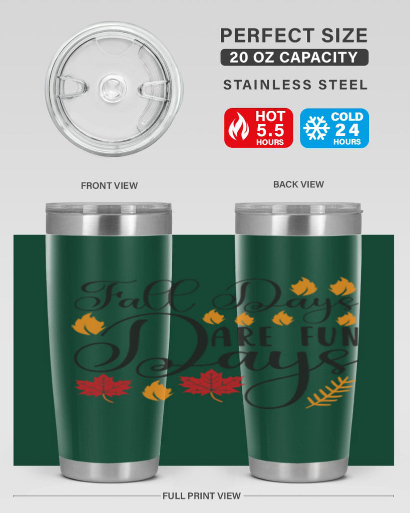 Falldaysarefundays 148#- fall- Tumbler