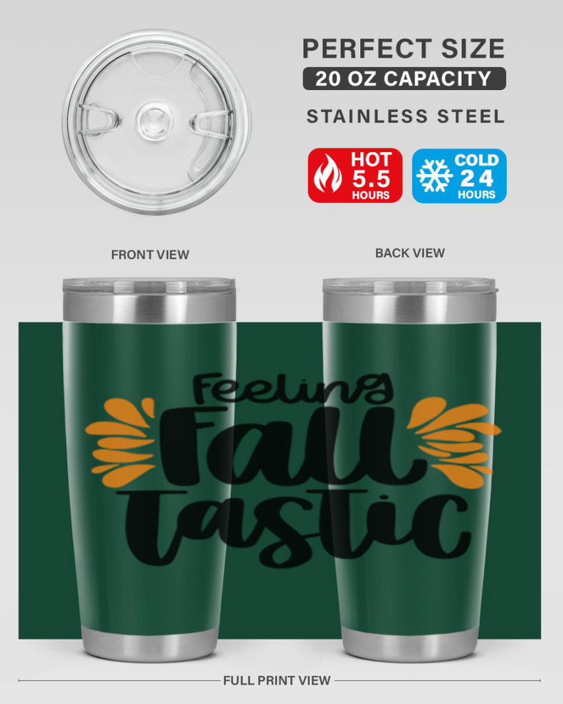 Feeling Fall Tastic 488#- fall- Tumbler
