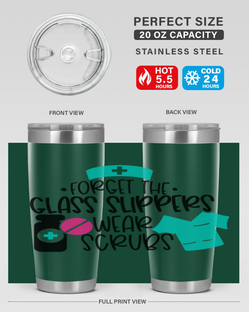 Forget The Glass Slippers Wear Scrubs Style Style 186#- nurse- tumbler