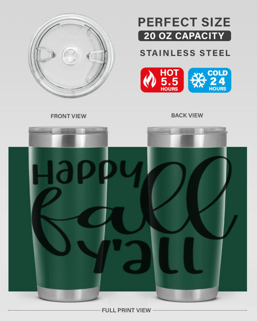 Happy Fall Y all 224#- fall- Tumbler