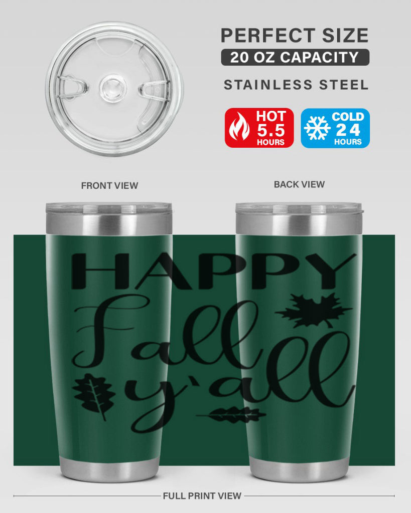 Happy Fall Y all 225#- fall- Tumbler
