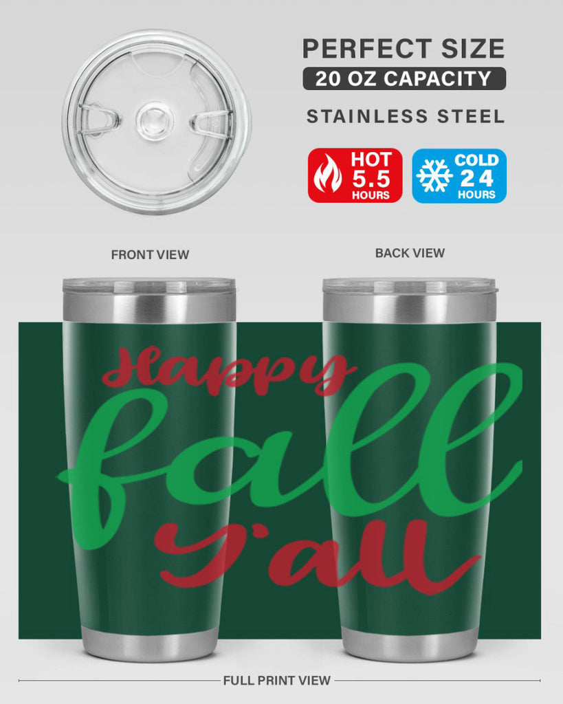 Happy Fall Y all 226#- fall- Tumbler