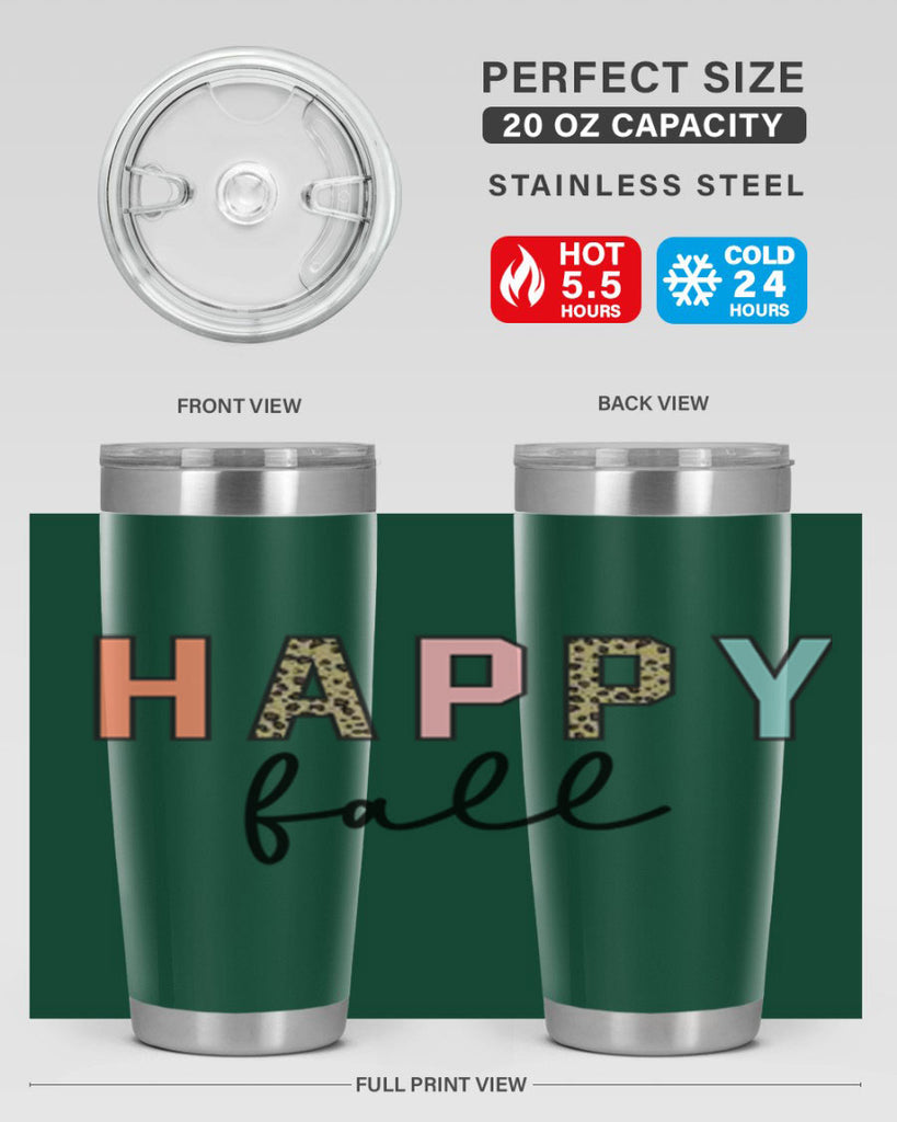 Happy fall 221#- fall- Tumbler