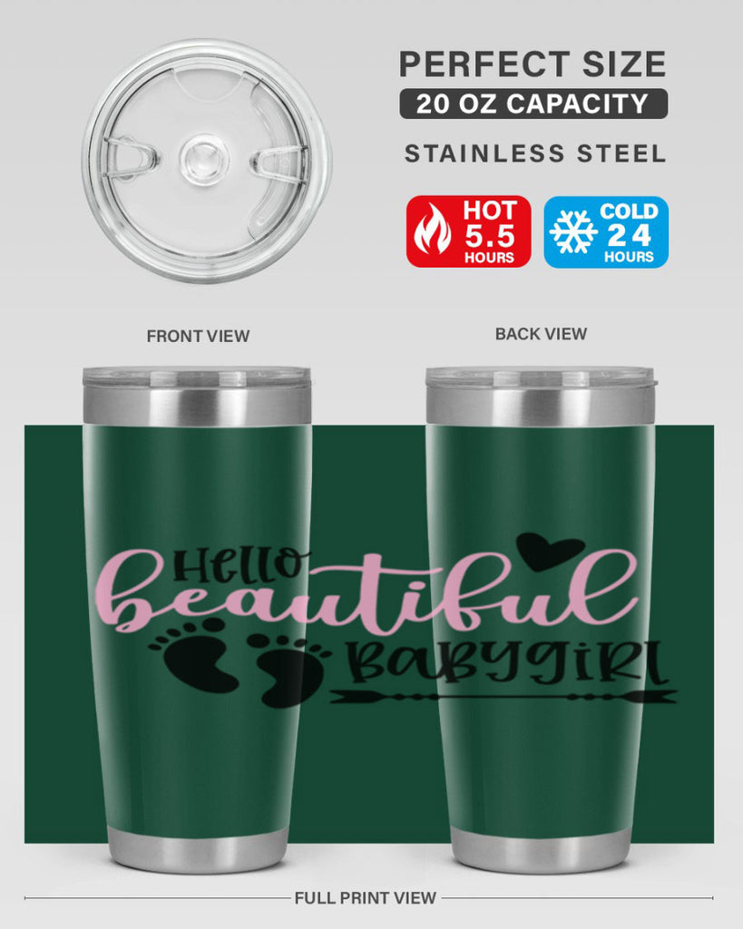 Hello Beautiful Babygirl Style 94#- baby- tumbler