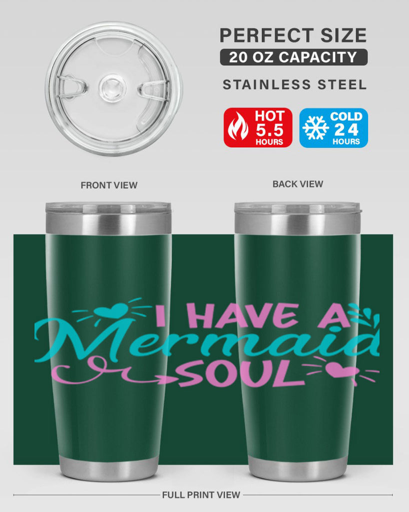 I Have A Mermaid Soul 210#- mermaid- Tumbler