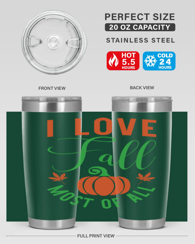 I Love Fall Most of All 331#- fall- Tumbler
