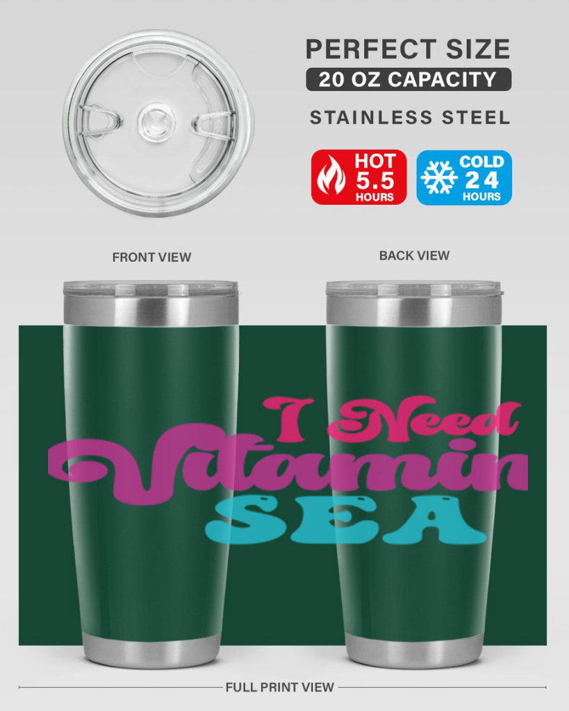 I Need Vitamin Sea 217#- mermaid- Tumbler