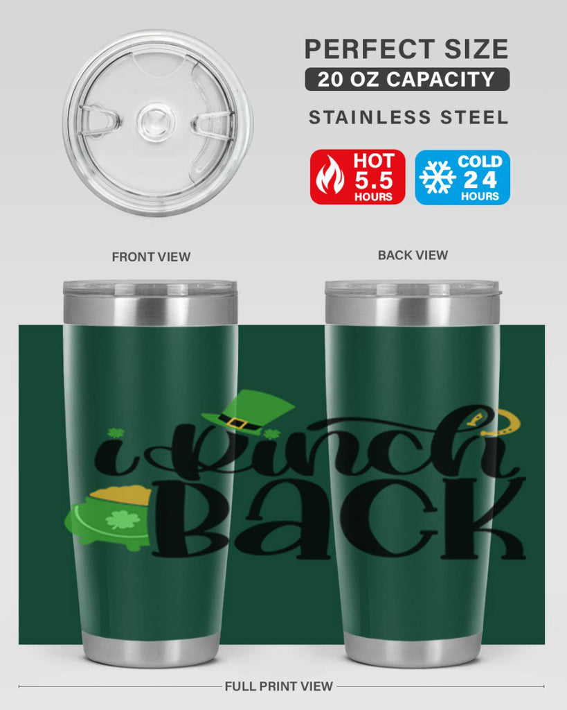 I Pinch Back Style 85#- St Patricks Day- Tumbler