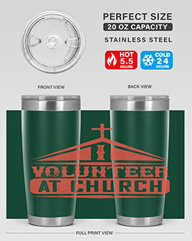 I Volunteer At Church Style 47#- volunteer- Tumbler
