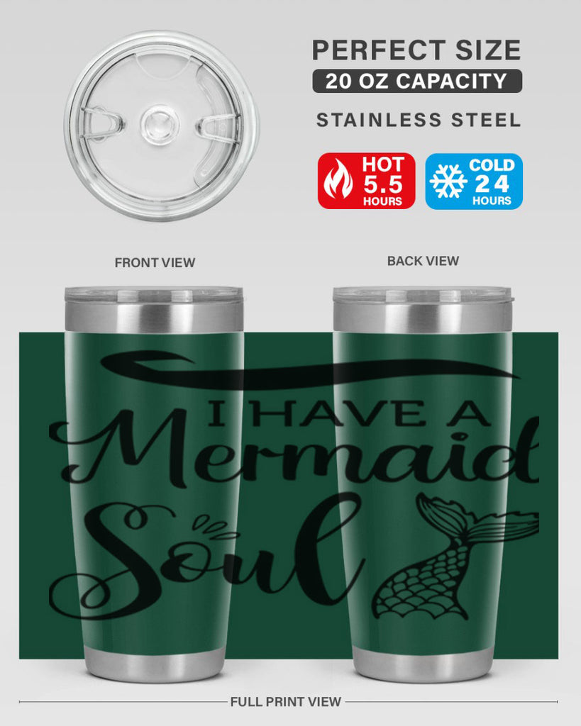 I have a Mermaid soul 228#- mermaid- Tumbler