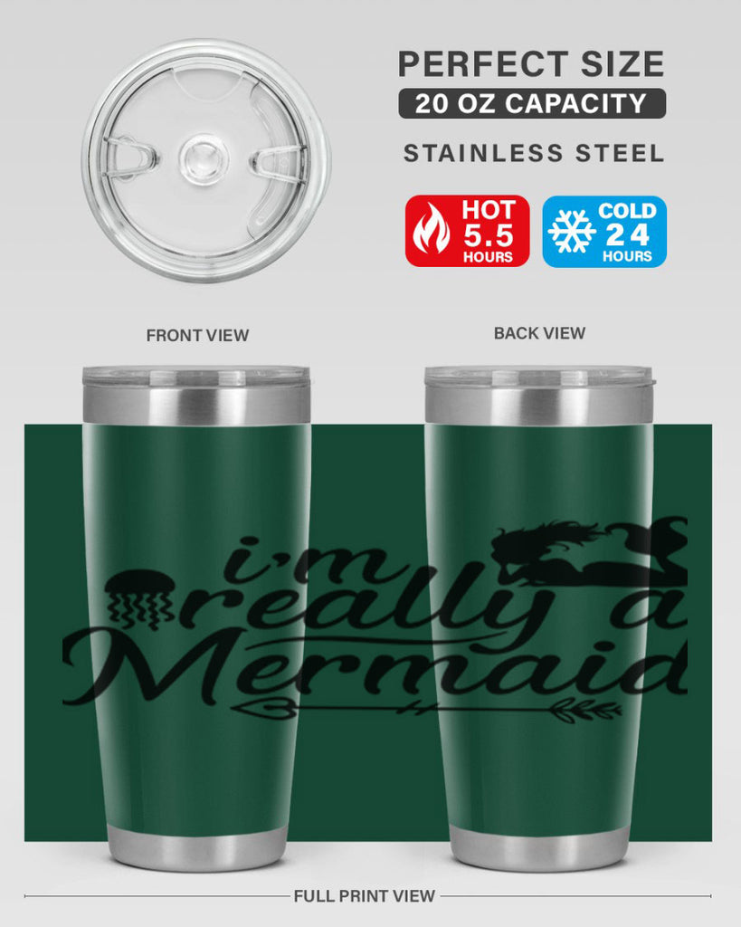 I m Really A Mermaid 213#- mermaid- Tumbler