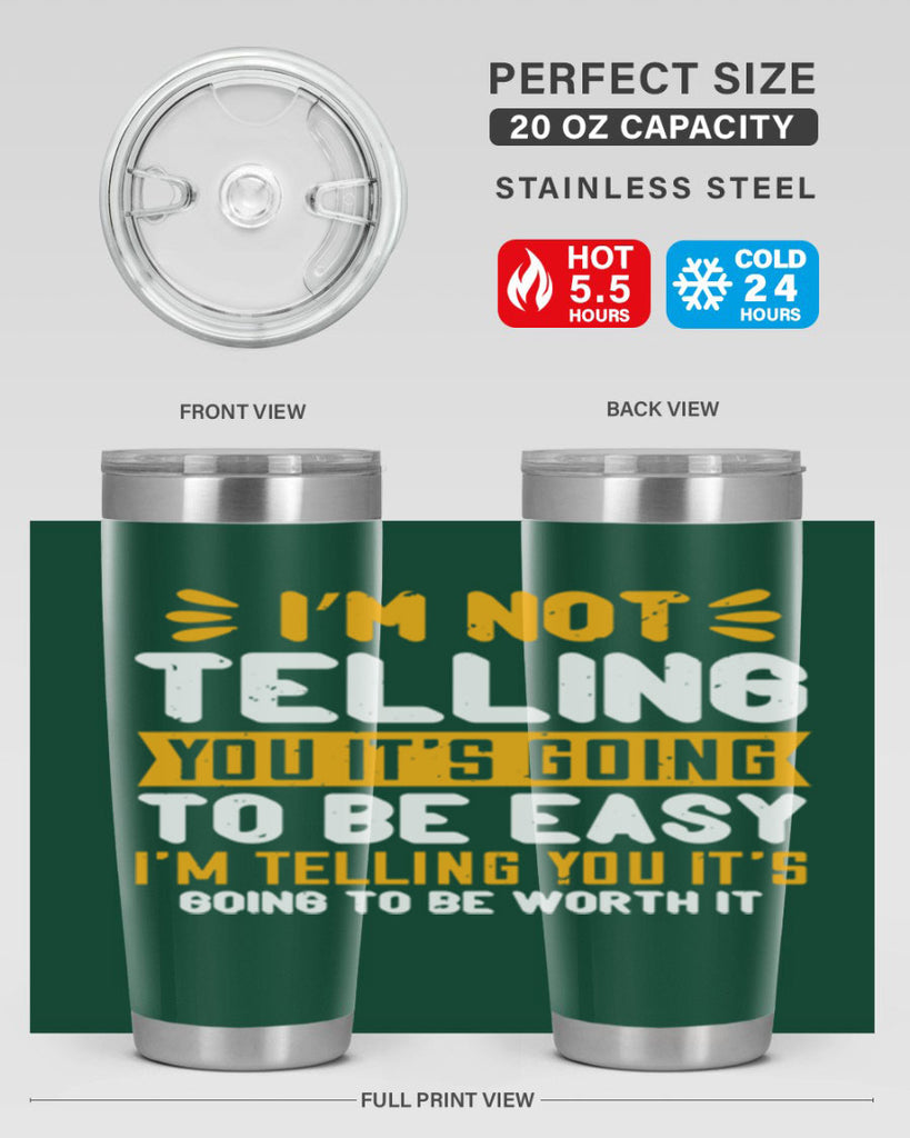 I’m not telling you it’s going to be easy Style 301#- nurse- tumbler