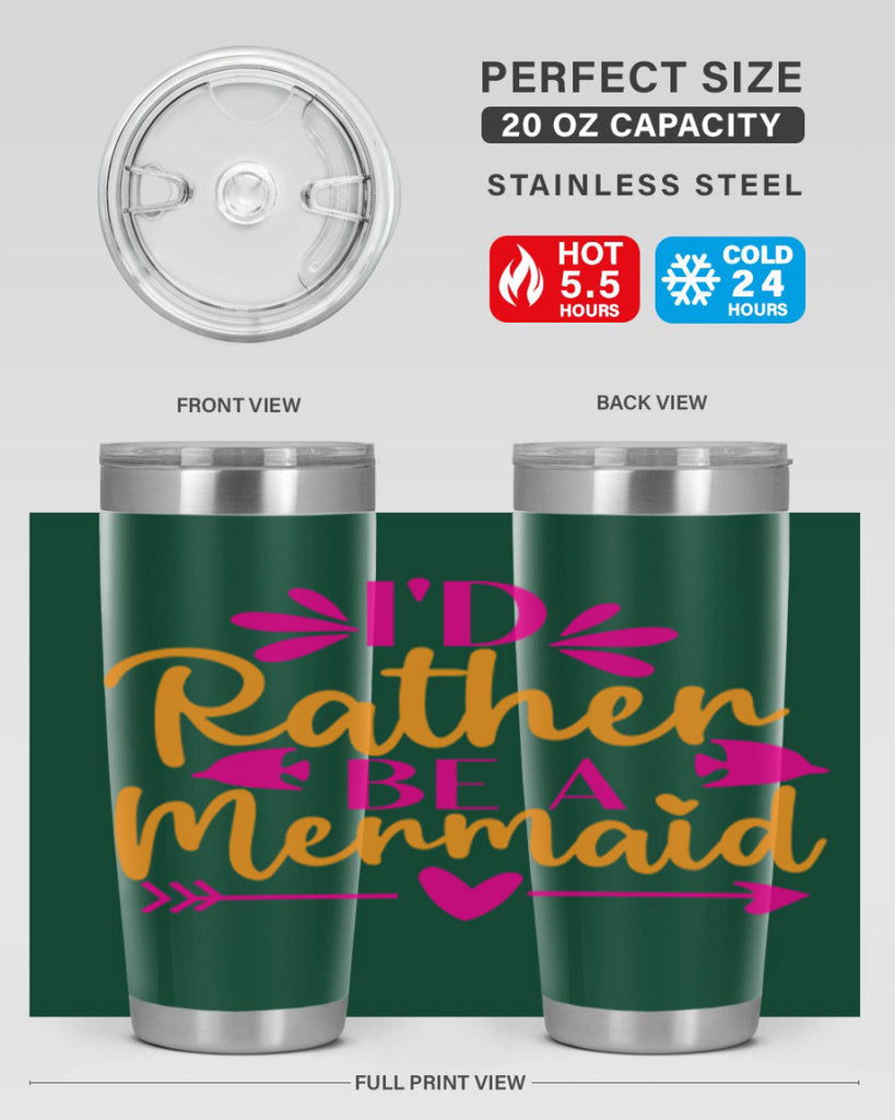 Id Rather Be A Mermaid 221#- mermaid- Tumbler