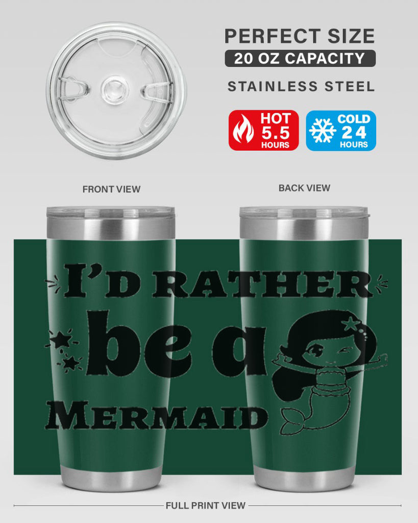 Id rather be a Mermaid 240#- mermaid- Tumbler