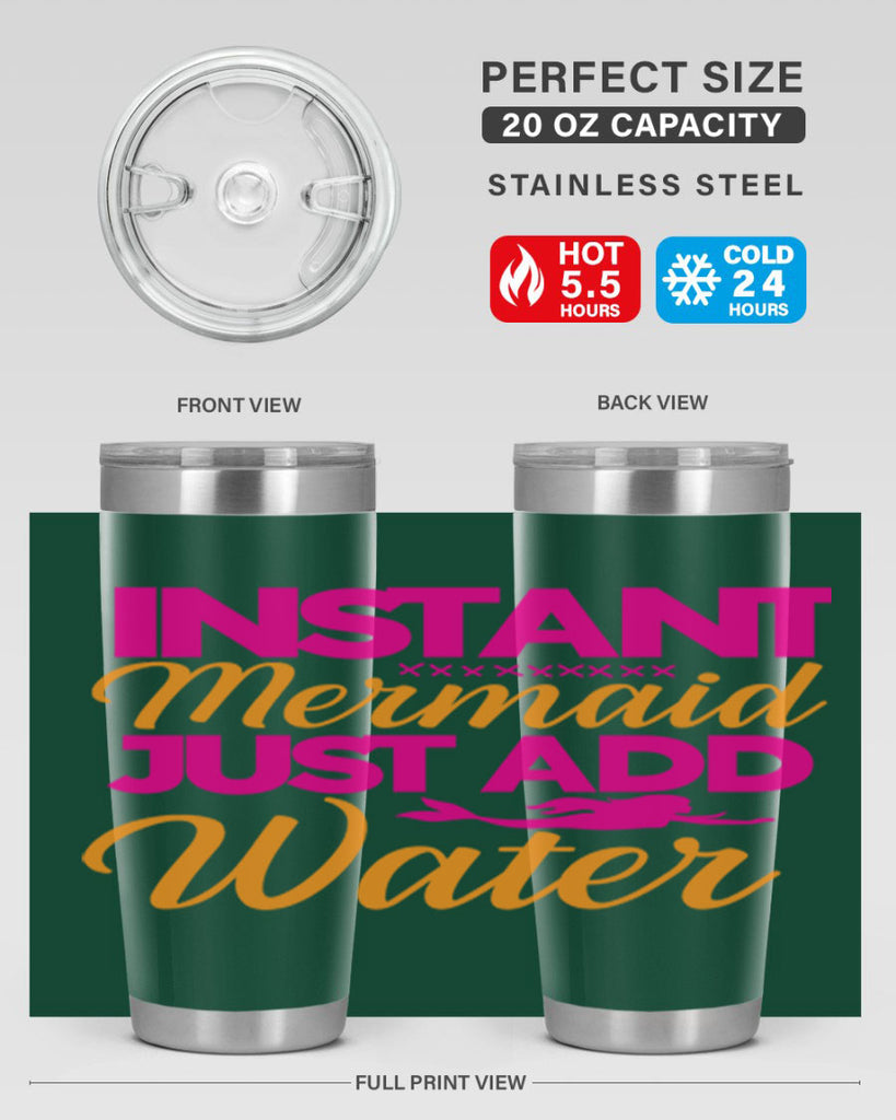 Instant Mermaid Just Add Water 267#- mermaid- Tumbler