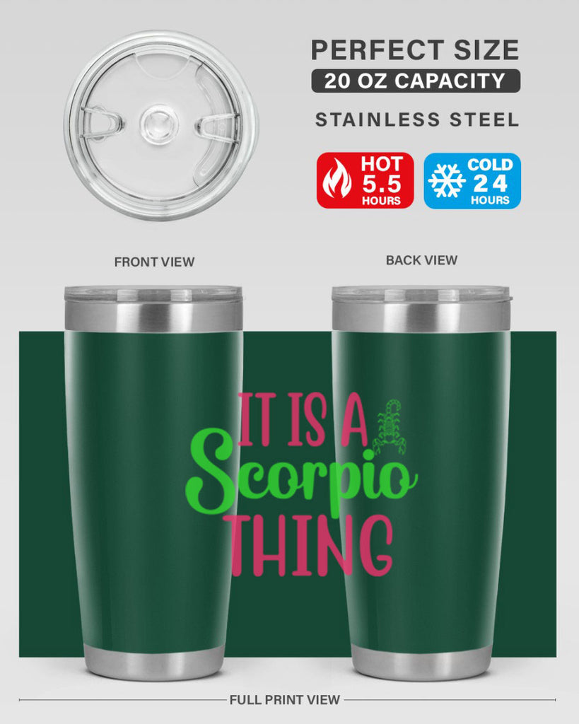 It is a scorpio thing 258#- zodiac- Tumbler