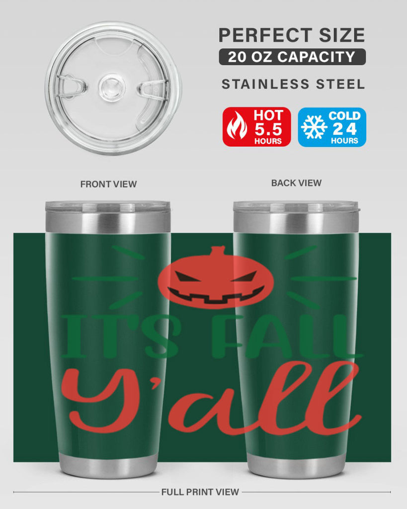 It s Fall Y all 361#- fall- Tumbler