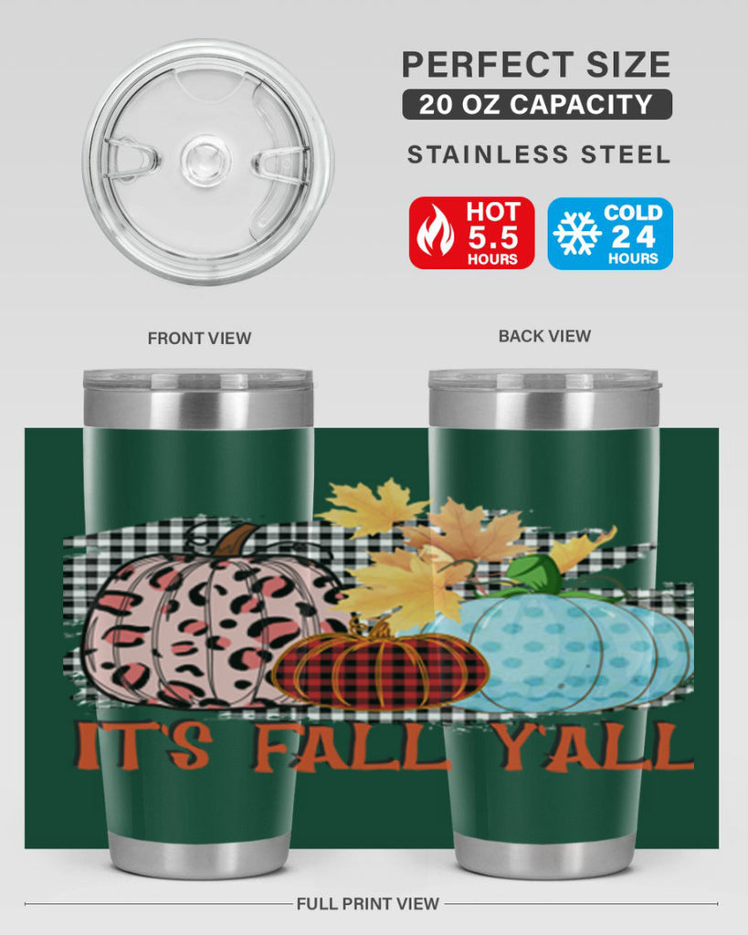 Its Fall Yall Design 371#- fall- Tumbler