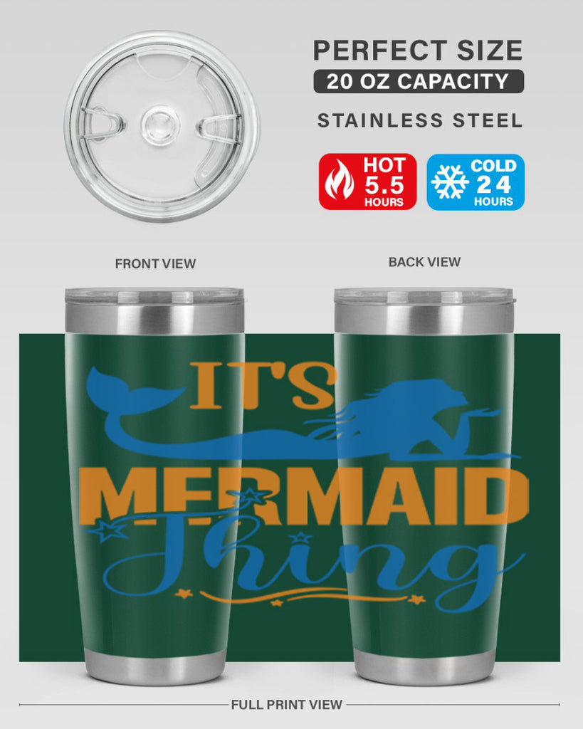 Its Mermaid Thing 283#- mermaid- Tumbler