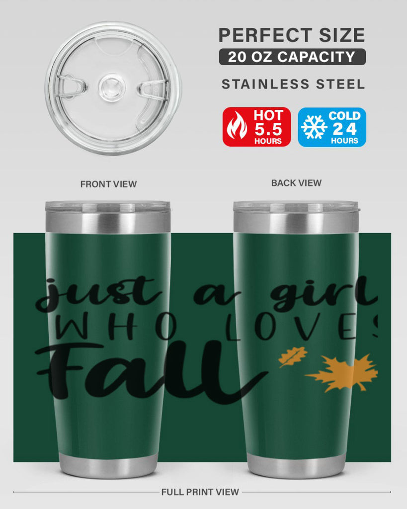 Just A Girl Who Loves Fall 380#- fall- Tumbler
