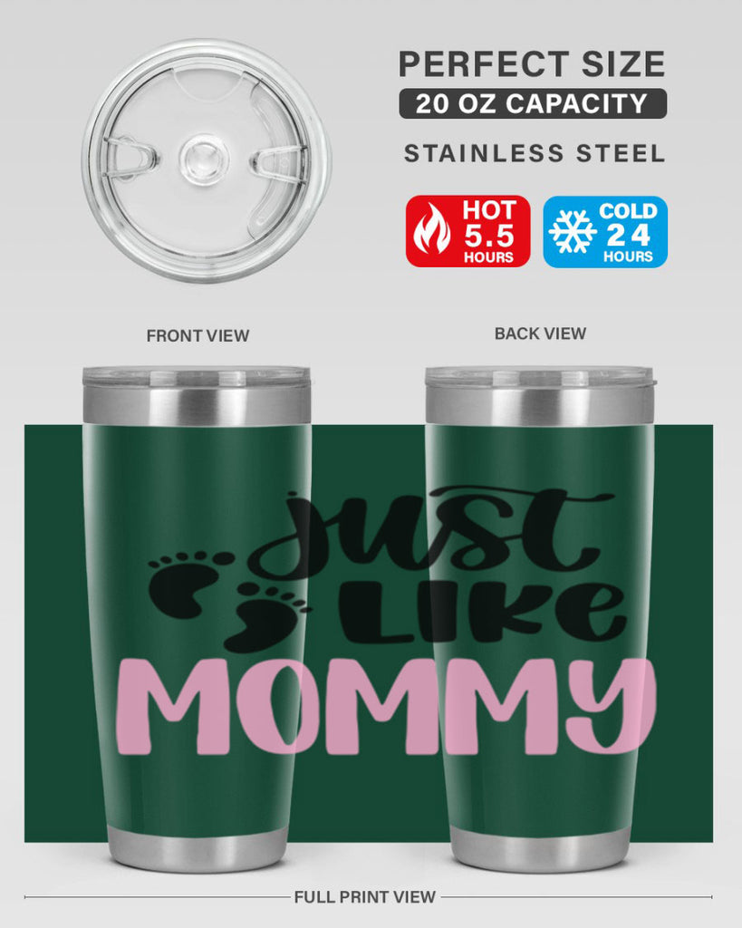Just Like Mommy Style 76#- baby- tumbler