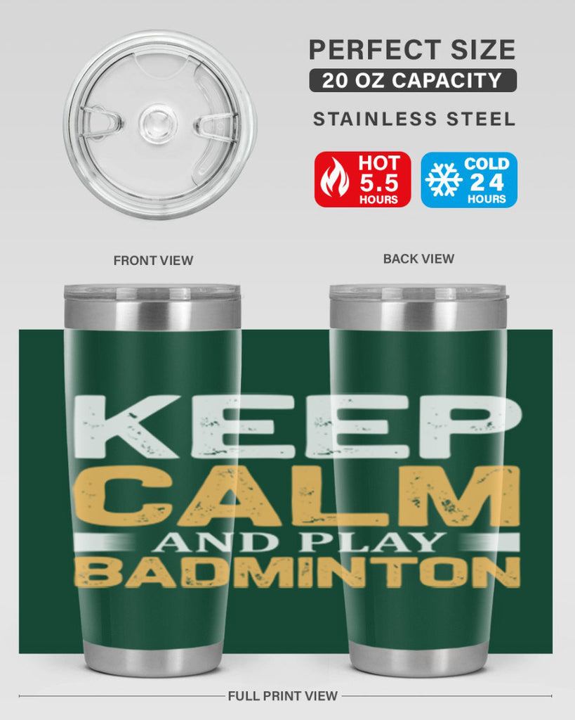 Keep calm 958#- badminton- Tumbler