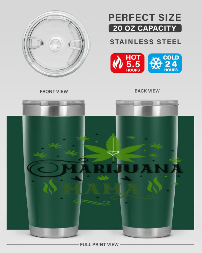 Marijuana Mama 208#- marijuana- Tumbler