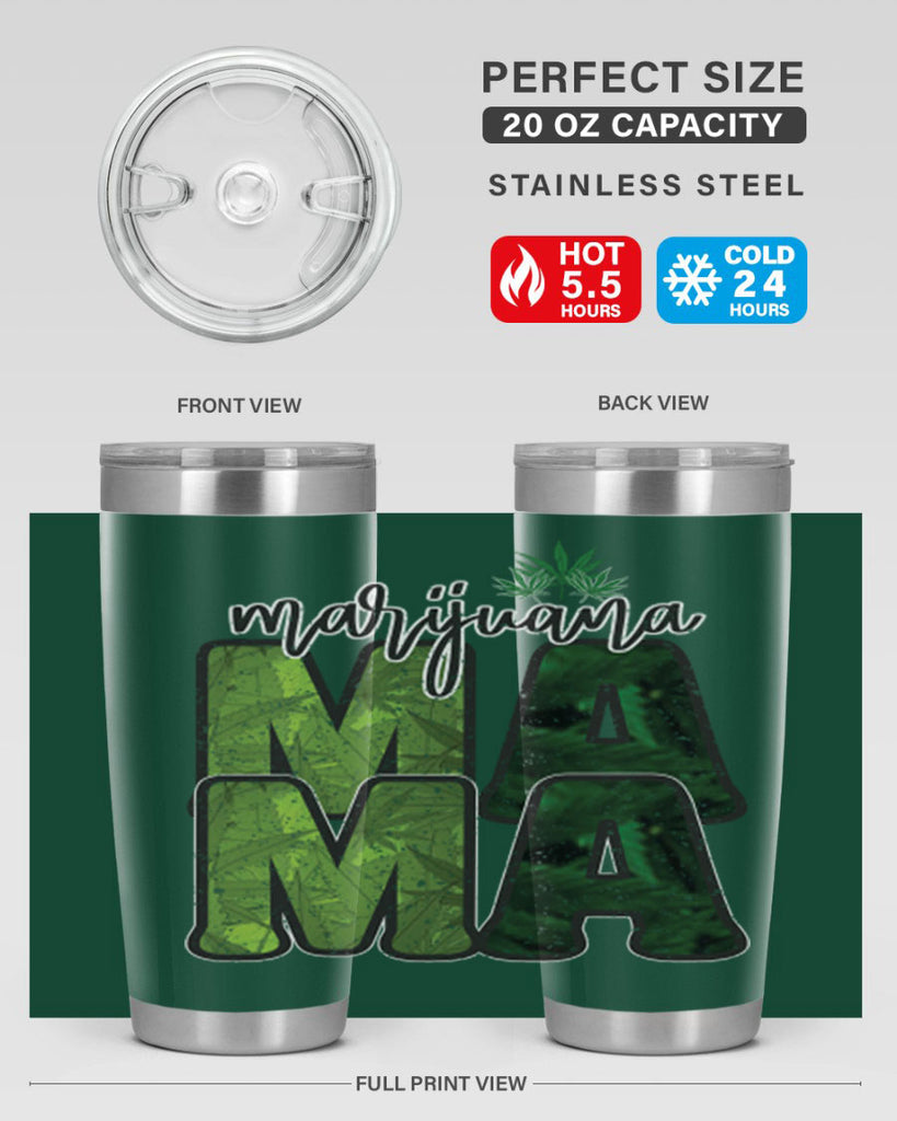 Marijuana Mama Sublimation 205#- marijuana- Tumbler